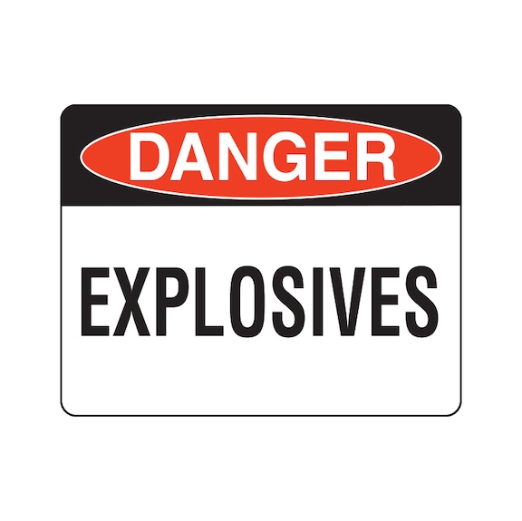 Warning Sign Danger - Explosives - 600X450MM