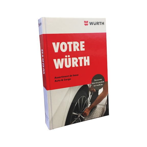 Catalogus "Uw Würth" Auto & Cargo FR - CATALOGUS AUTO/CARGO-FR