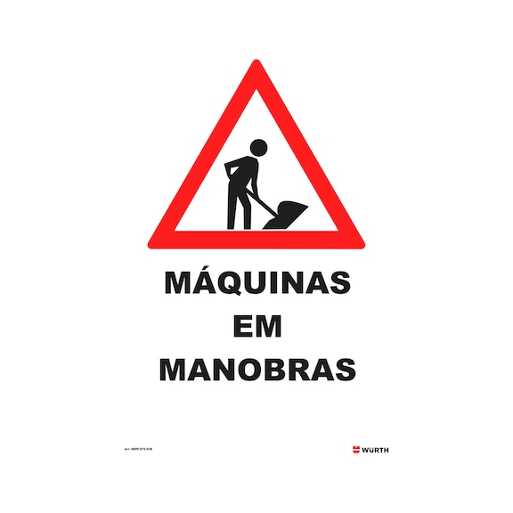 Placa de Perigo "Máquinas em manobras"