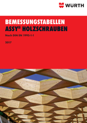 ASSY® Holzschrauben Bemessungstabellen ASSY® Holzschrauben Bemessungstabellen