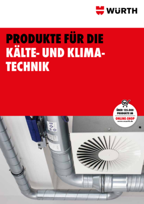 Produkte für die Kälte- und Klimatechnik Produkte für die Kälte- und Klimatechnik
