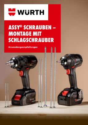 ASSY® Schrauben –  Montage mit  Schlagschrauber ASSY® Schrauben –  Montage mit  Schlagschrauber